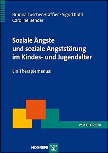 Soziale Angste Und Soziale Angststorung Im Kindes Und Jugendalter Ein Therapiemanual Therapeutische Praxis Amazon De Tuschen Caffier Brunna Kuhl Sigrid Bender Caroline Bucher