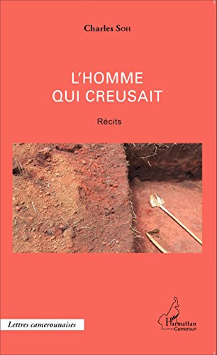 L' homme qui creusait