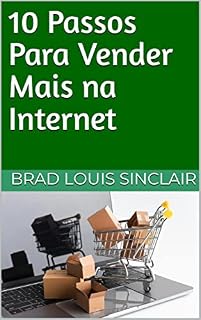 Livro 10 Passos Para Vender Mais na Internet
