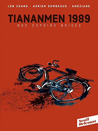 TianAnMen 1989: Nos espoirs brisés (DEL.SEUIL-DELC.) (French Edition) by