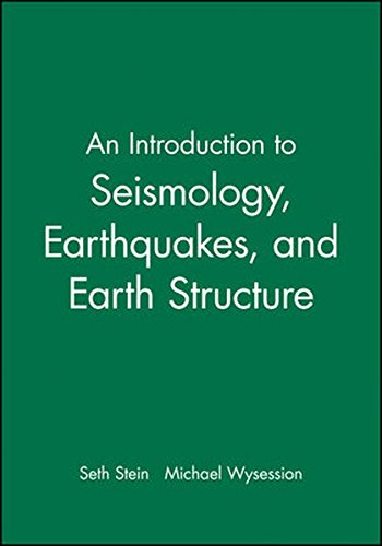 An Introduction to Seismology, Earthquakes and Earth Structure