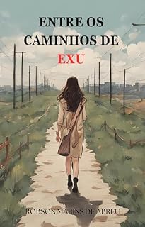 Livro ENTRE OS CAMINHOS DE EXU