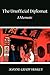 The Unofficial Diplomat: A Memoir by 