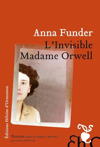 L’Invisible Madame Orwell