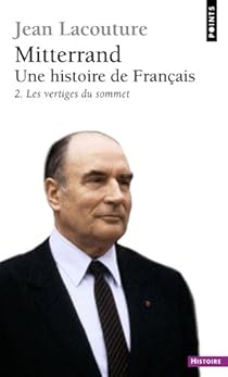 Télécharger Mitterrand. Une histoire de Français. Tome 2  Les vertiges