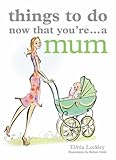 Image de Things To Do Now That You're A Mom