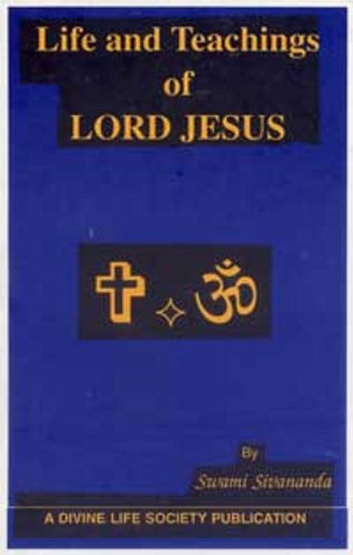 Life and Teachings of Lord Jesus