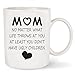 Gift For Mom - At Least You Don't Have Ugly Children Coffee Mug Tea Cup White Ceramic 11 OZ - Great Gift Idea For Mothers Birthday, Mother's Day,Christmas or Holidays from Son,Daughter or Husband
