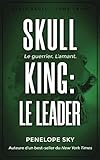 Skull King : Le leader (French Edition) by Penelope Sky