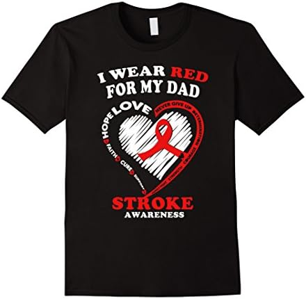 Men's Stroke Awareness T Shirt - I Wear Red For My Dad XL Black