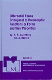 Differential Forms Orthogonal to Holomorphic Functions or Forms, and Their Properties, Dautov, Sh. A. and Aizenberg, L. A., 082184508X