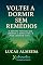 Livro Voltei a Dormir Sem Remédios: O Método Natural Que Libertou a Minha Vida