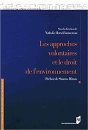 Les  approches volontaires et le droit de l'environnement