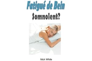 Fatigué d'être Endormi? (French Edition)