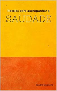 Livro Poesias para acompanhar a saudade