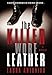 The Killer Wore Leather: A Mystery