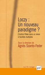Lóczy, un nouveau paradigme ?