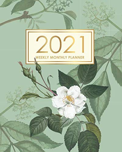 2021 Weekly Monthly Planner: Desk Diary 2021 - Appointment Diary 2021 - Daily Organiser Planner 2021 - Wild Rose