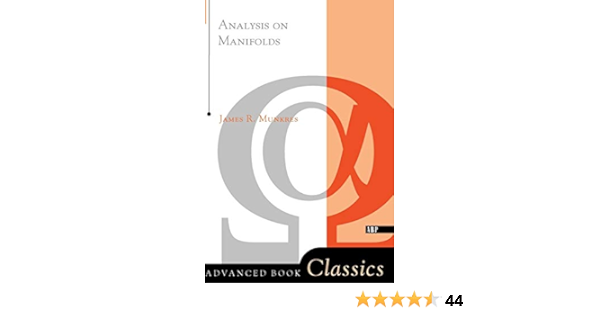 Analysis On Manifolds Advanced Books Classics Munkres James R Amazon Com Books