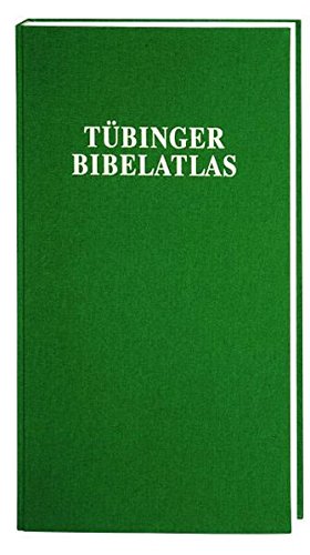 Tubinger Bible Atlas Tubinger Bible Atlas
