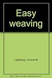 Easy weaving by 