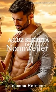 Livro A Luz Secreta de Nonnweiler: Um Romance em Sarre, Livro 1