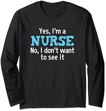 Unisex Funny Nurse Long Sleeve T-Shirt for all Degrees of Nursing XL: Black