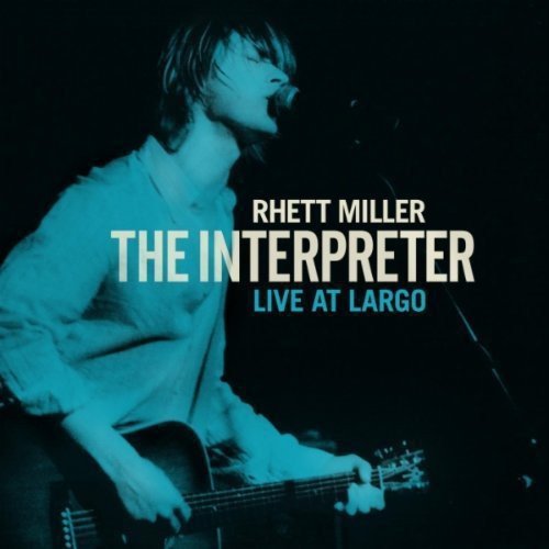 Album Art for The Interpreter: Live at Largo by Rhett Miller