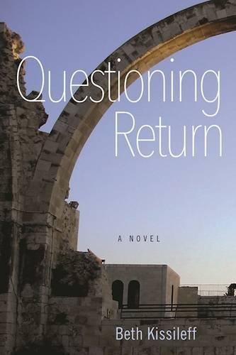 Questioning Return: A Novel by Beth Kissileff