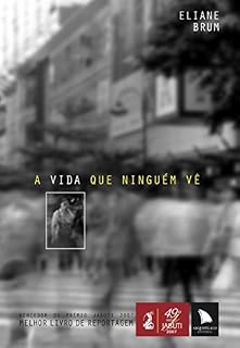 Livro A vida que ninguém vê