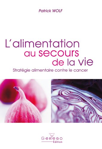 L' alimentation au secours de la vie