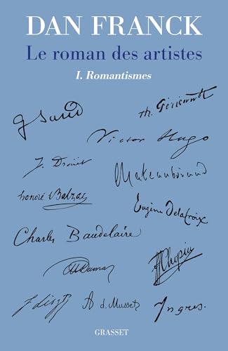 Le roman des artistes 01: Romantismes