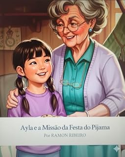 Livro Ayla e a Missão da Festa do Pijama