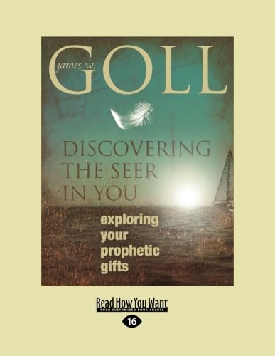 Discovering the Seer in You:: Exploring Your Prophetic Gifts