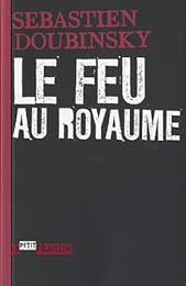 Le  feu au royaume