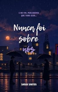 Livro Nunca foi sobre nós