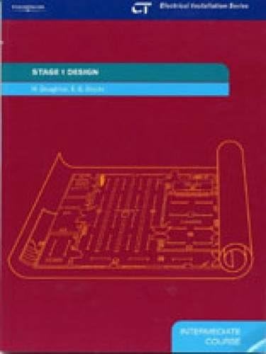 Stage 1 Design: Electrical Installation Series: Intermediate Course