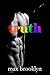 truth. (life & personal transformation: a collection of poems Book 1) by Max Brooklyn
