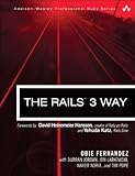 The Rails 3 Way (2nd Edition) (Addison-Wesley Professional Ruby) cover