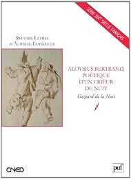 Aloysius Bertrand, poétique d'un crieur de nuit