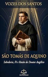 Livro Frases de São Tomás de Aquino: Sabedoria, Fé e Razão do Doutor Angélico (Vozes dos Santos)