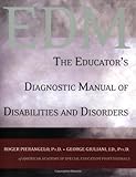 The Educator's Diagnostic Manual of Disabilities and Disorders, Roger Pierangelo, George Giuliani, 0787978124