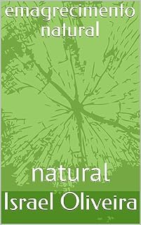 Livro emagrecimento natural : natural
