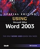 Special Edition Using Microsoft Office Word 2003 by 