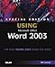 Special Edition Using Microsoft Office Word 2003 by 