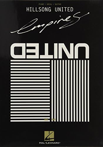Hillsong United - Empires - Piano, Vocal and Guitar Chords Paperback – March 1, 2016