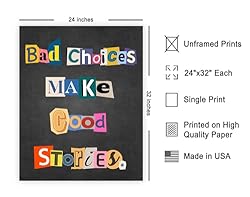 Poster Master Bad Choices Make Good Stories Poster