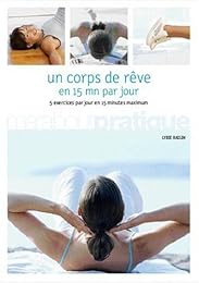 Un  corps de rêve en 15 mn par jour