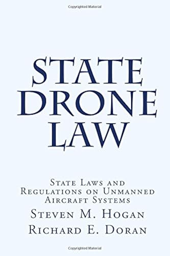 Download State Drone Law: State Laws and Regulations on Unmanned Aircraft Systems PDF