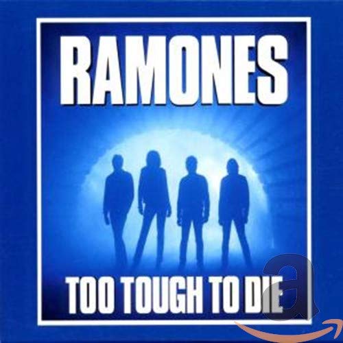 Too Tough to die Ramones Amazon.de MusikCDs & Vinyl